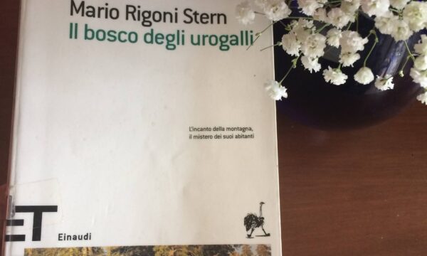 Il bosco degli urogalli – Mario Rigoni Stern