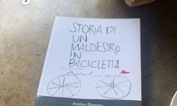 Storia di un maldestro in bicicletta – Andrea Bizzotto