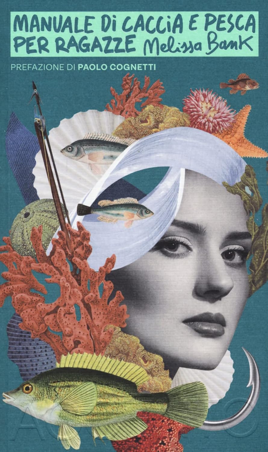 Manuale di Caccia e Pesca per Ragazze
